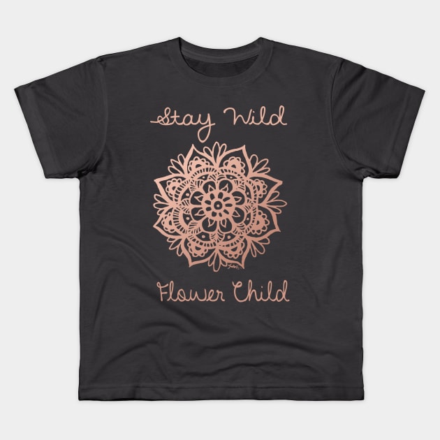 Stay Wild Flower Child Mandala Kids T-Shirt by julieerindesigns